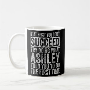 Taza De Café Si al principio no tienes éxito, prueba a hacer lo