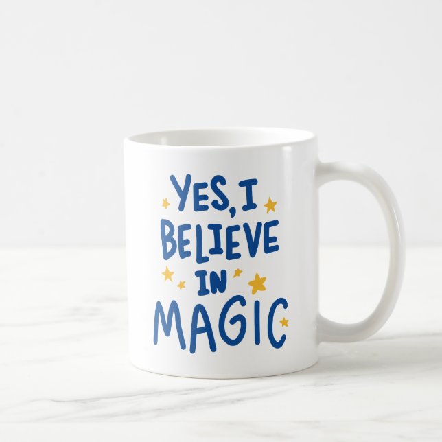 Taza De Café Sí, creo en la magia (Derecha)