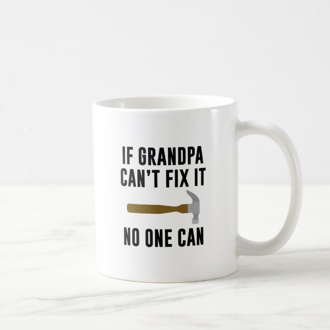 Taza De Café Si el abuelo no puede arreglarlo (Derecha)