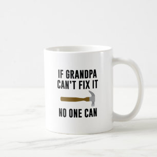 Taza De Café Si el abuelo no puede fijarlo