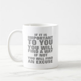 Taza De Café Si es importante para ti