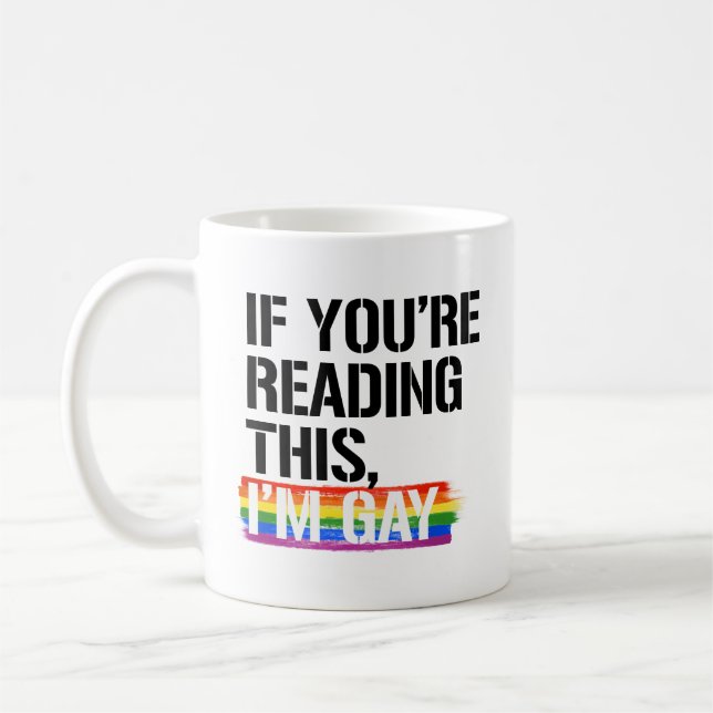 Taza De Café Si estás leyendo esto, soy gay (Izquierda)