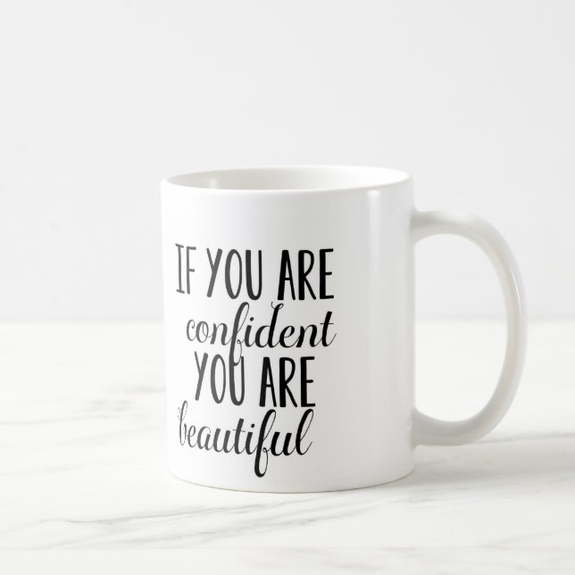 Taza De Café Si estás seguro de que eres hermosa (Derecha)
