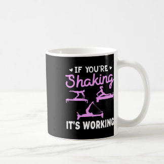 Taza De Café Si estás temblando, está funcionando Funny Pilates