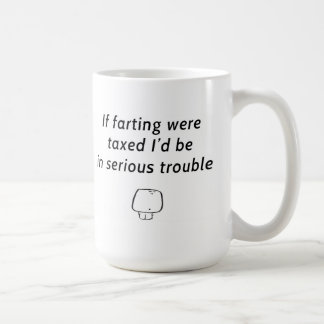 Taza De Café si farting fueran gravados estaría en serio