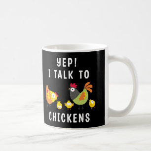 Taza De Café Sí, Hablo Con Pollos