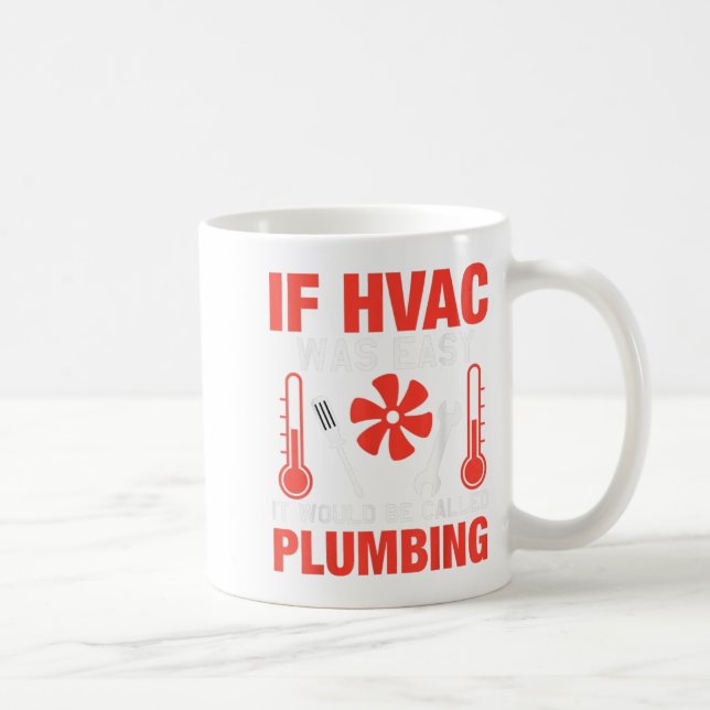 Taza De Café Si Hvac Fue Fácil Diseño Técnico De Chiste (Derecha)