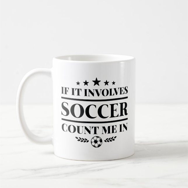 Taza De Café Si involucra al fútbol, contadme (Izquierda)