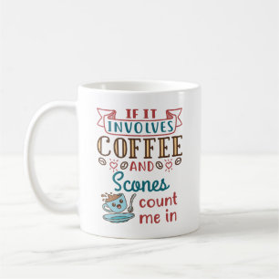 Taza De Café Si involucra café y conde scones me contará