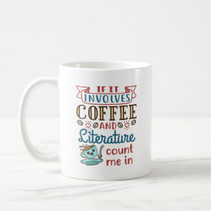 Taza De Café Si involucra café y literatura, cuéntame