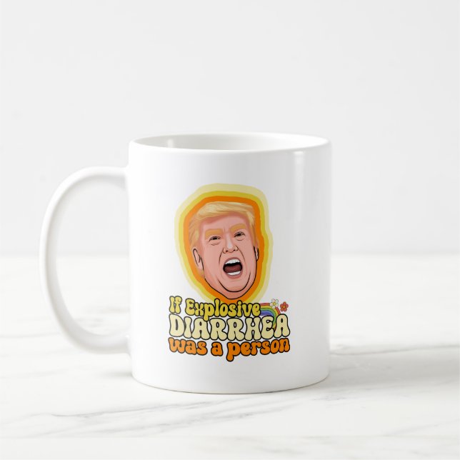 Taza De Café Si la diarrea explosiva es una persona (Izquierda)