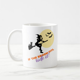 Taza De Café Si la habitación se adapta a la marcha, la bruja e
