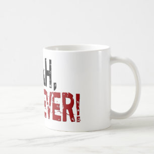Taza De Café ¡Sí, lo que!