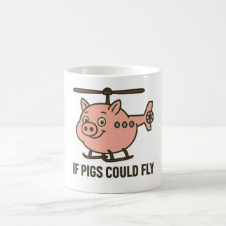 Taza De Café Si los cerdos pudieran volar - helicóptero