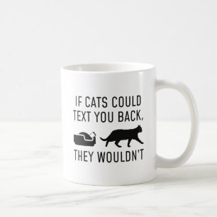 Taza De Café Si los gatos pudieran escribir