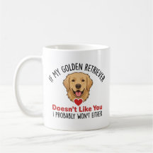 Si mi Golden Retriever no te agrada, Amante de los