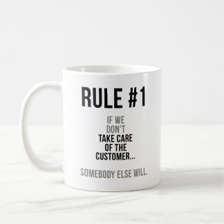 Taza De Café Si no cuidamos al cliente