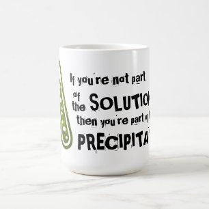 Taza De Café Si no eres parte de la solución
