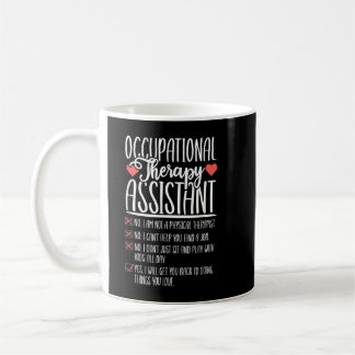 Taza De Café Sí No Es Gracioso Asistente De Terapia Ocupacional