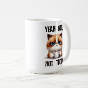 Taza De Café Sí... no hoy