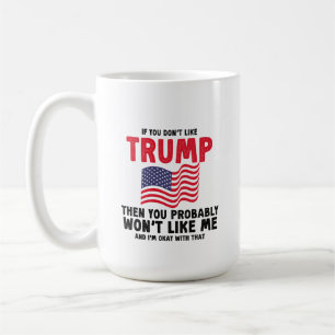 Taza De Café si no te gusta trump, entonces es probable que Gif