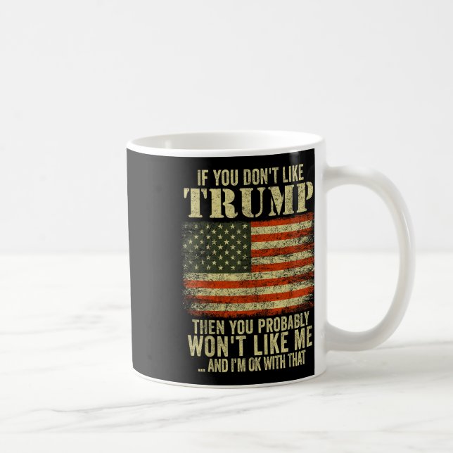 Taza De Café Si No Te Gusta Trump, Probablemente No (Derecha)