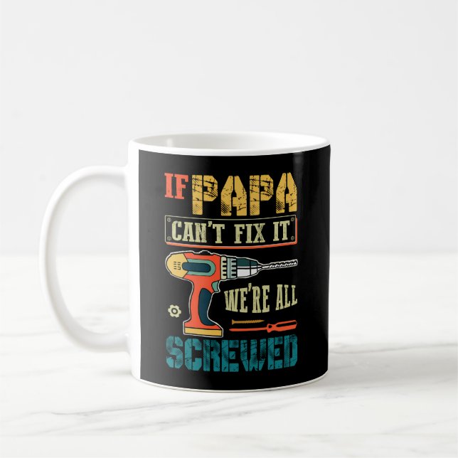 Taza De Café Si Papá No Puede Arreglarlo, Todos Somos Abuelo Mu (Izquierda)