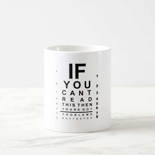 Taza De Café Si puede leer este gráfico de prueba ocular (Centro)