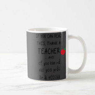Taza De Café Si Puede Leer Esto Agradezca A Un Profesor Y Ef Yu