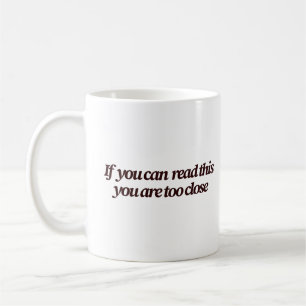 Taza De Café Si puedes leer esto, eres muy gracioso