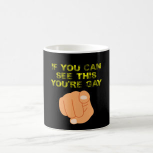 Taza De Café Si puedes ver esto eres gay, LGBTQ divertida