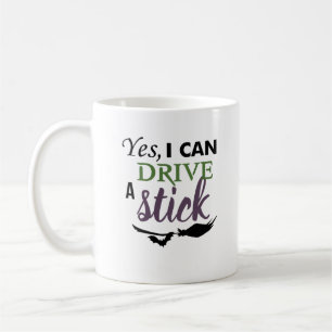 Taza De Café Sí, Puedo Conducir Un Palo - Escoba De Brujas