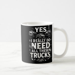 Taza De Café Sí, realmente necesito todos estos camiones Garaje