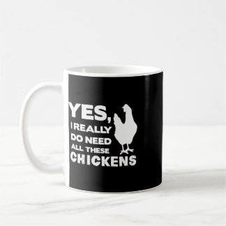 Taza De Café Sí, Realmente Necesito Todos Estos Pollos Funny Ch