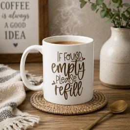 Taza De Café Si se encuentra vacío, vuelva a rellenar