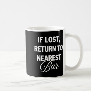 Taza De Café Si se pierde, devuélvase al bar más cercano Club d