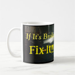 TAZA DE CAFÉ SI SE ROMPIÓ -FIX IT COFFER MUG
