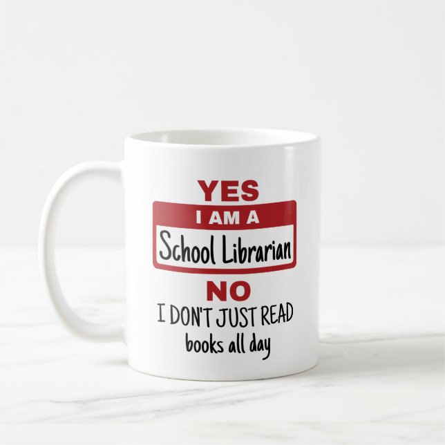 Taza De Café Sí, Soy Bibliotecario Escolar (Izquierda)