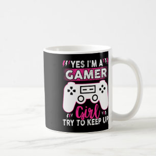 Taza De Café Sí, Soy Chica De Juego Intentar Seguir Jugando Div