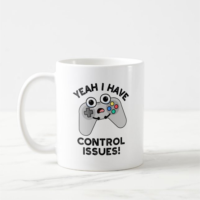 Taza De Café Sí Tengo Problemas De Control Divertido Juego De V (Izquierda)