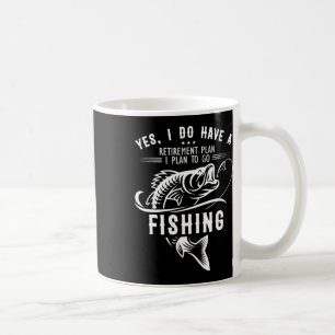 Taza De Café Sí, Tengo Un Plan De Jubilación Pescado Gracioso