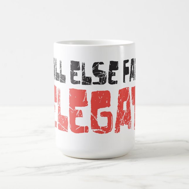 Taza De Café ¡Si todo el otro falla, delegue! (Centro)