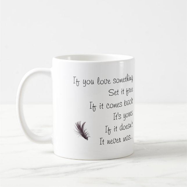 Taza De Café Si usted ama algo - diciendo con imagen (Izquierda)