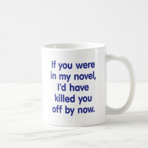 Taza De Café Si usted estaba en mi novela