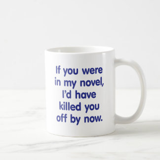 Taza De Café Si usted estaba en mi novela