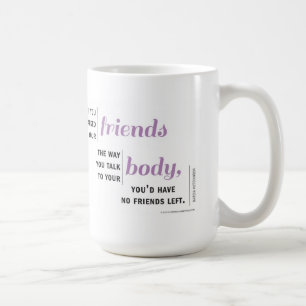 Taza De Café Si usted habló con sus amigos de motivación asalte