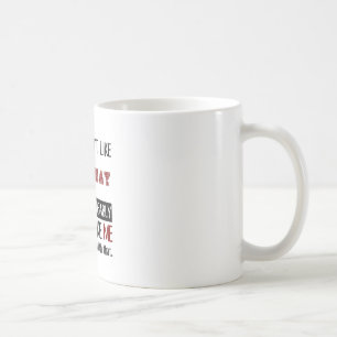 Taza De Café Si usted no tiene gusto del carretera Guay