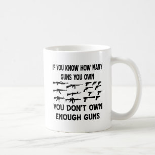 Taza De Café Si usted sabe cuántos armas usted posee