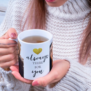 Taza De Café Siempre ahí para ti 2 Foto BFF Bestie Regalo