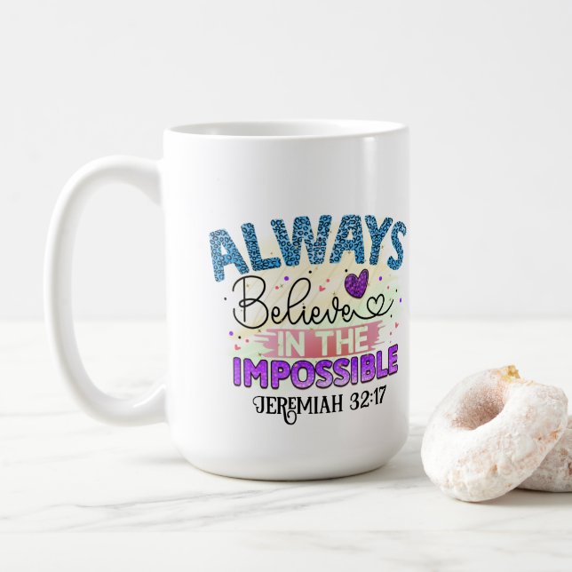 Taza De Café Siempre creer - Mug (Con donut)